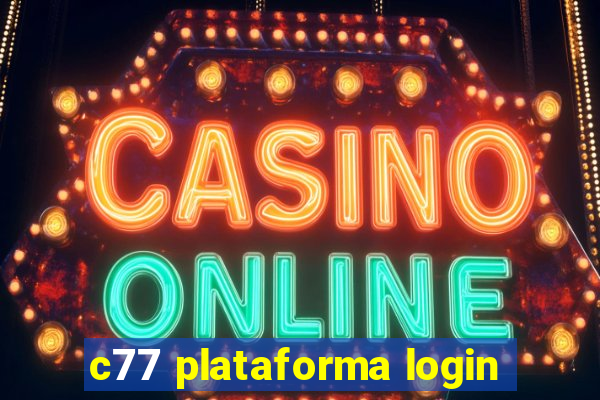 c77 plataforma login